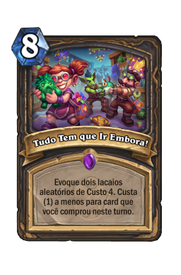 Tudo Tem que Ir Embora!