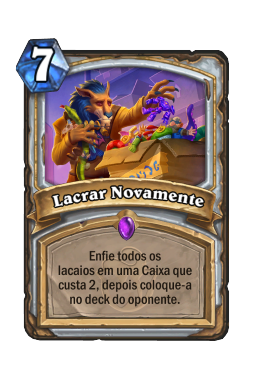 Lacrar Novamente
