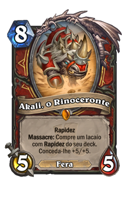 Akali, o Rinoceronte