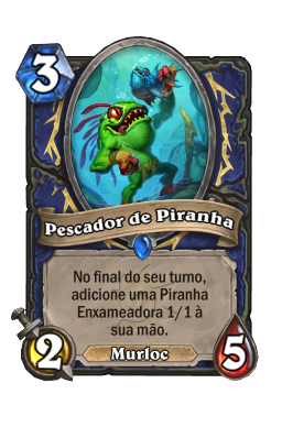 Pescador de Piranha
