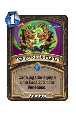Praga da Loucura