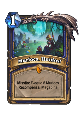 Murlocs, Unidos!