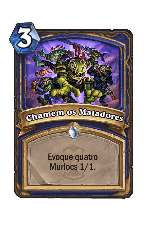 Chamem os Matadores