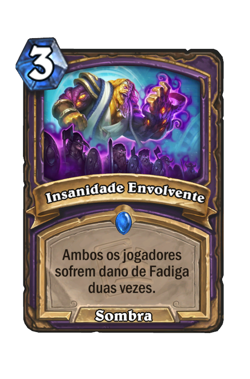 Insanidade Envolvente